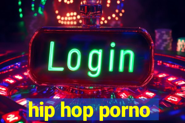 hip hop porno